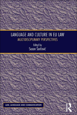 Susan Ar?evi? - Language and Culture in Eu Law: Multidisciplinary Perspectives