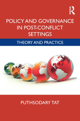 Puthsodary Tat Policy and Governance in Post-Conflict Settings: Theory & Practice