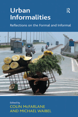 Michael Waibel - Urban Informalities: Reflections on the Formal and Informal