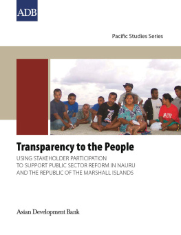 Asian Development Bank - Transparency to the People: Using Stakeholder Participation to Support Public Sector Reform in Nauru and the Republic of the Marshall Islands