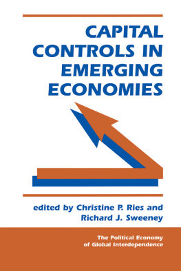 Christine P Ries - Capital Controls in Emerging Economies