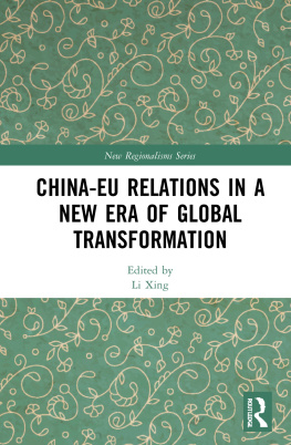 Li Xing - China-Eu Relations in a New Era of Global Transformation