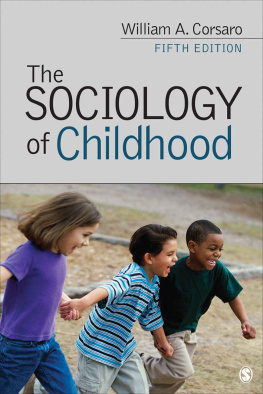 William A. Corsaro - The Sociology of Childhood