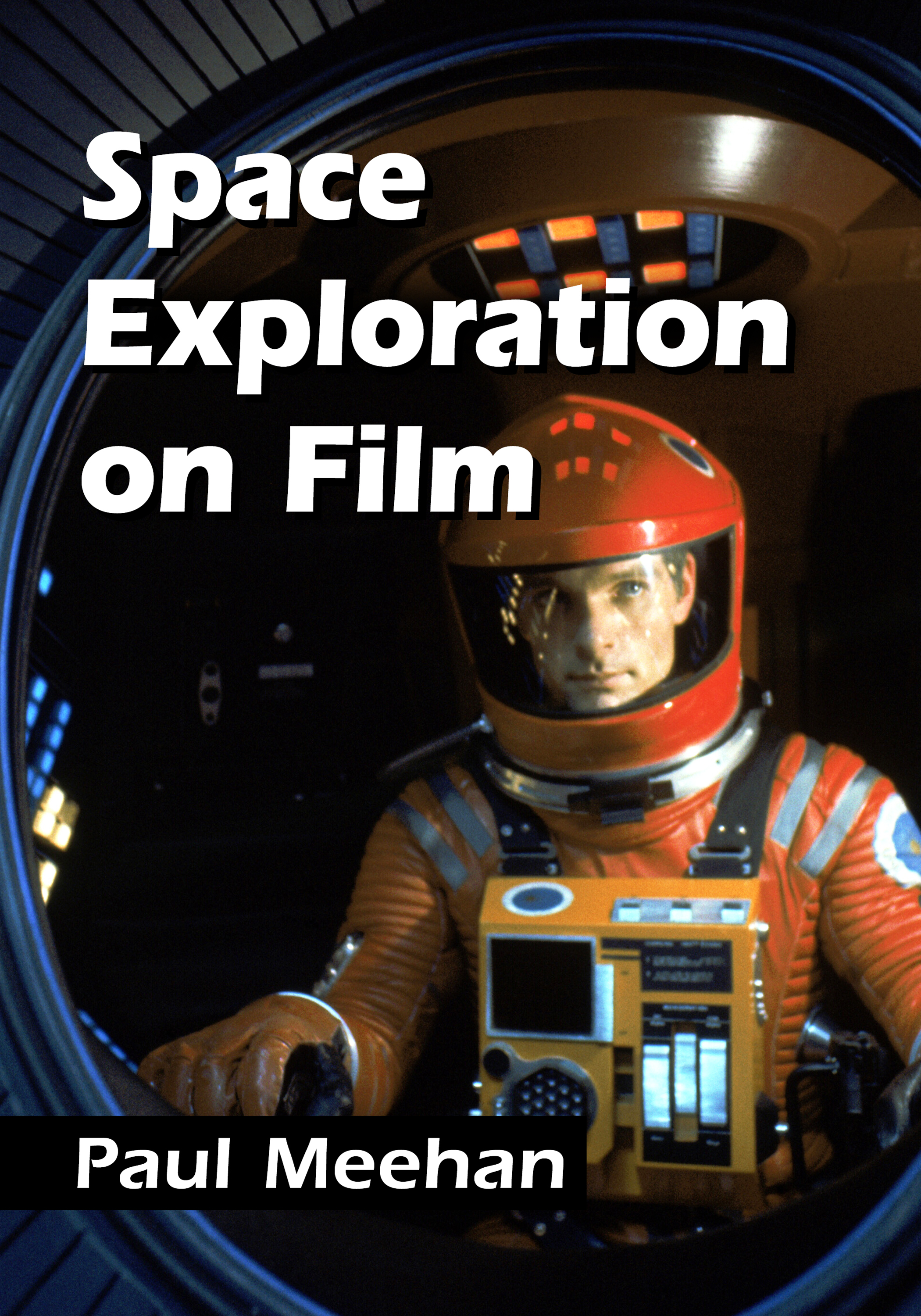 Space Exploration on Film Also by Paul Meehan and from McFarland The Haunted - photo 1