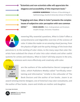 Arielle Eckstut - What Is Color?: 50 Questions and Answers on the Science of Color