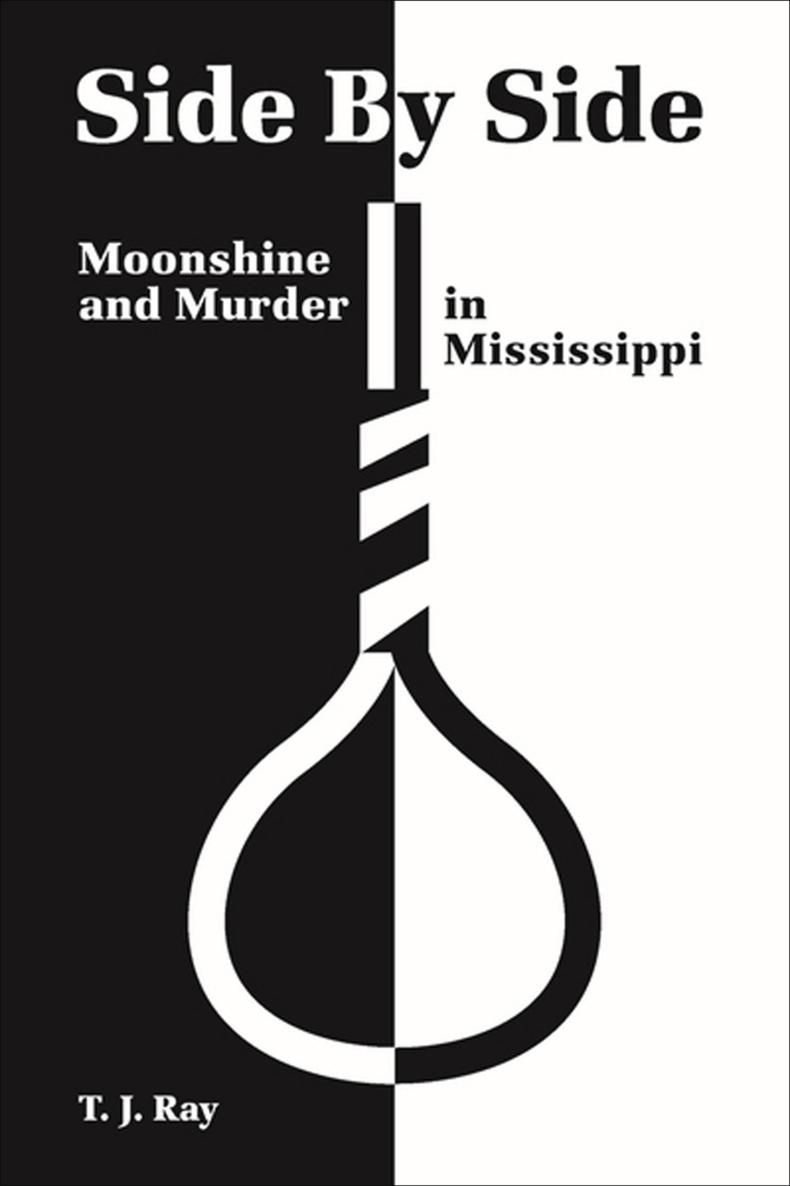 Side by side moonshine and murder in Mississippi - image 1