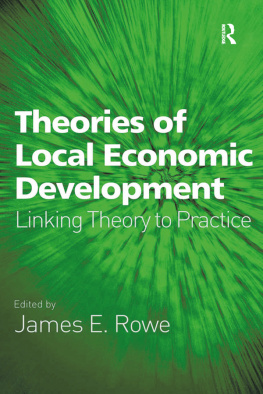 James E. Rowe - Theories of Local Economic Development: Linking Theory to Practice