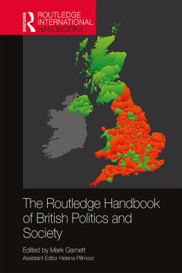 Mark Garnett The Routledge Handbook of British Politics and Society