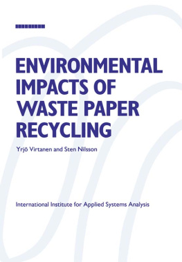 Yrjo Virtanen Environmental Impacts of Waste Paper Recycling