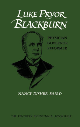 Nancy Disher Baird Luke Pryor Blackburn: Physician, Governor, Reformer