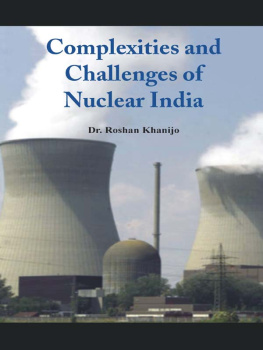 Roshan Khanijo - Complexities and Challenges of Nuclear India