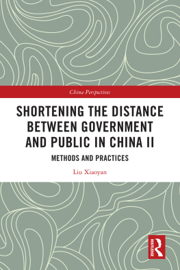 Liu Xiaoyan - Shortening the Distance Between Government and Public in China II: Methods and Practices