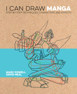 Marc Powell I Can Draw Manga: Step by Step Techniques, Characters and Effects