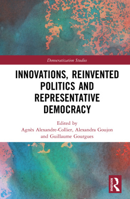 Agnès Alexandre-Collier - Innovations, Reinvented Politics and Representative Democracy