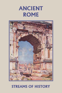 Ellwood W. Kemp Streams of History: Ancient Rome