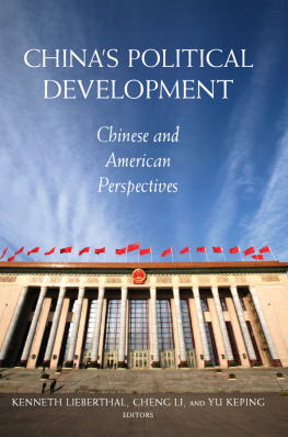 Kenneth G. Lieberthal Chinas Political Development: Chinese and American Perspectives