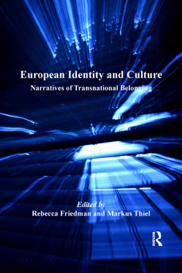 Rebecca Friedman European Identity and Culture