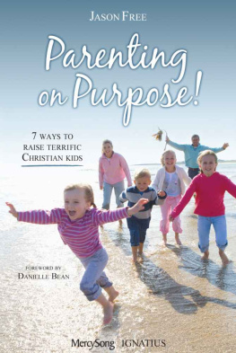 Jason Free - Parenting on Purpose!