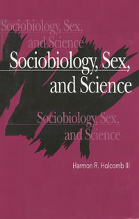 Sociobiology Sex and Science title Sociobiology Sex and - photo 1