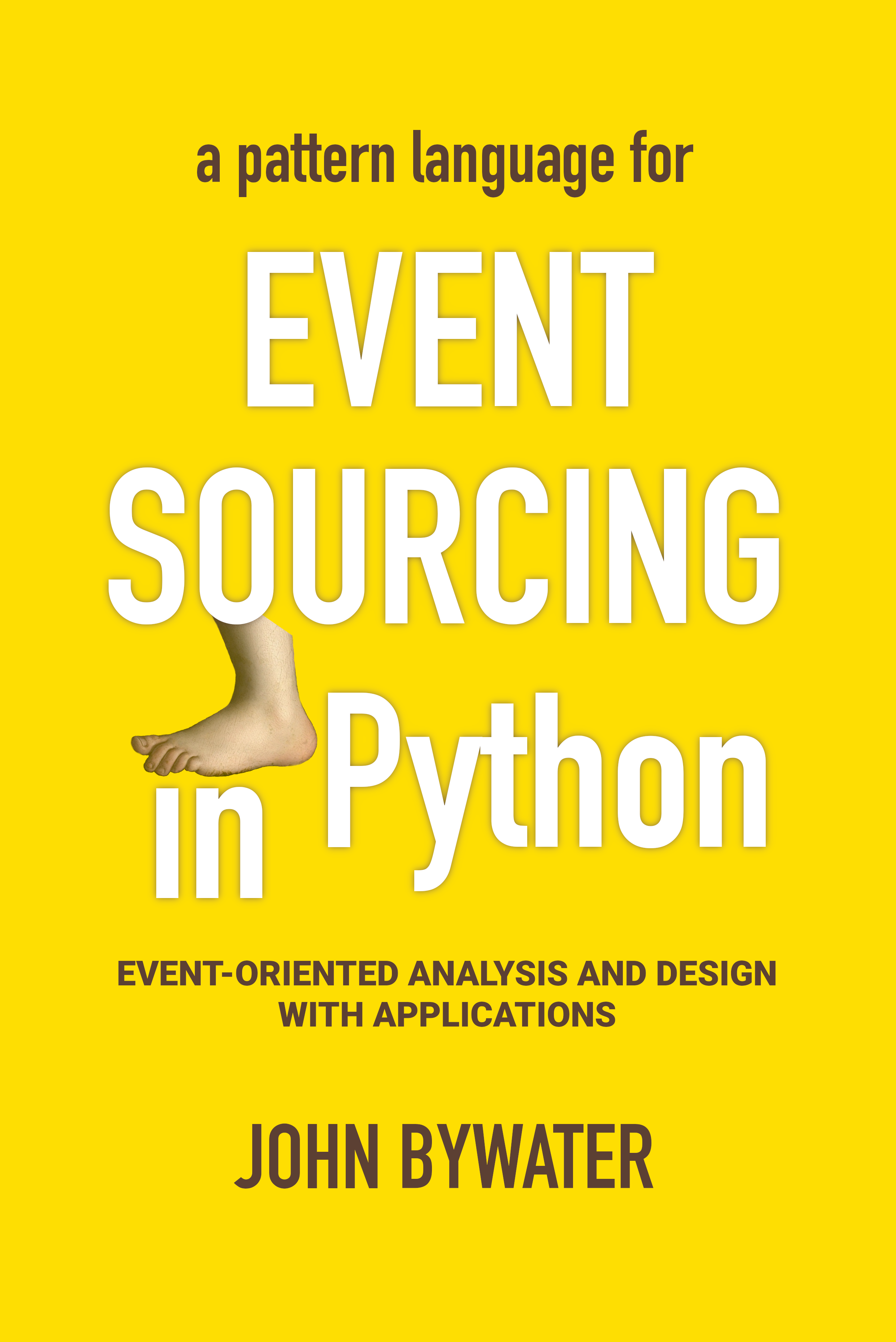 A Pattern Language for Event Sourcing in Python Event-oriented analysis and - photo 1