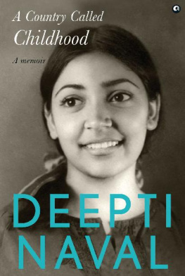 Deepti Naval - A Country Called Childhood: A Memoir