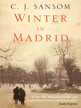 C. J. Sansom Winter in Madrid