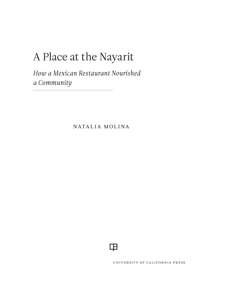 A Place at the Nayarit The publisher and the University of California Press - photo 1
