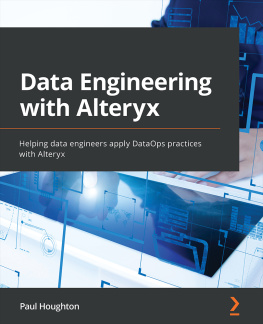 Paul Houghton - Data Engineering with Alteryx: Helping data engineers apply DataOps practices with Alteryx