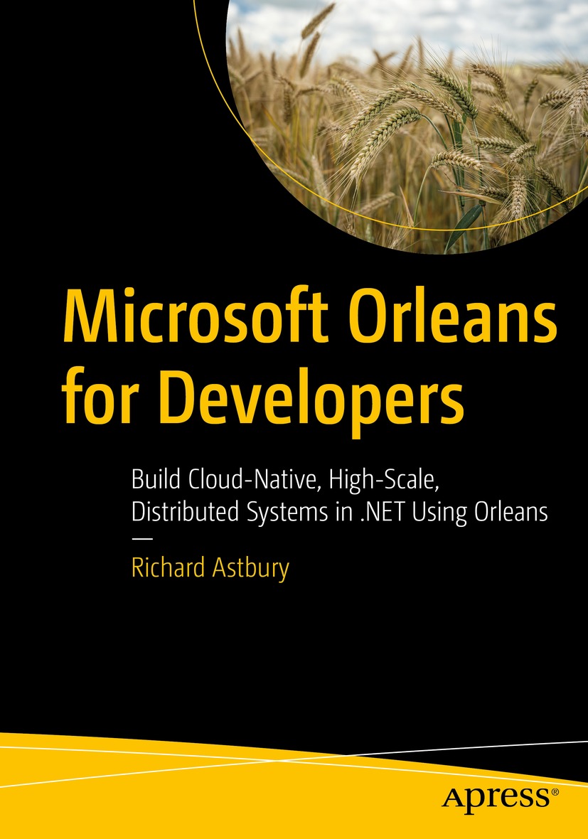 Book cover of Microsoft Orleans for Developers Richard Astbury Microsoft - photo 1