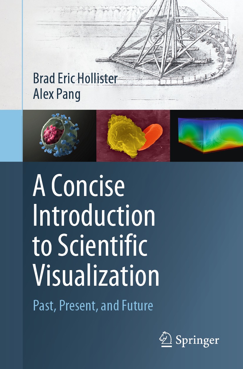 Book cover of A Concise Introduction to Scientific Visualization Brad Eric - photo 1