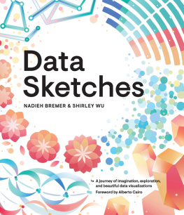 Nadieh Bremer - Data Sketches: A Journey of Imagination, Exploration, and Beautiful Data Visualizations