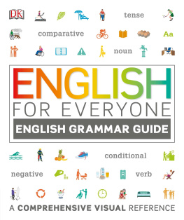 Dorling Kindersley - English for Everyone: English Grammar Guide: A Comprehensive Visual Reference
