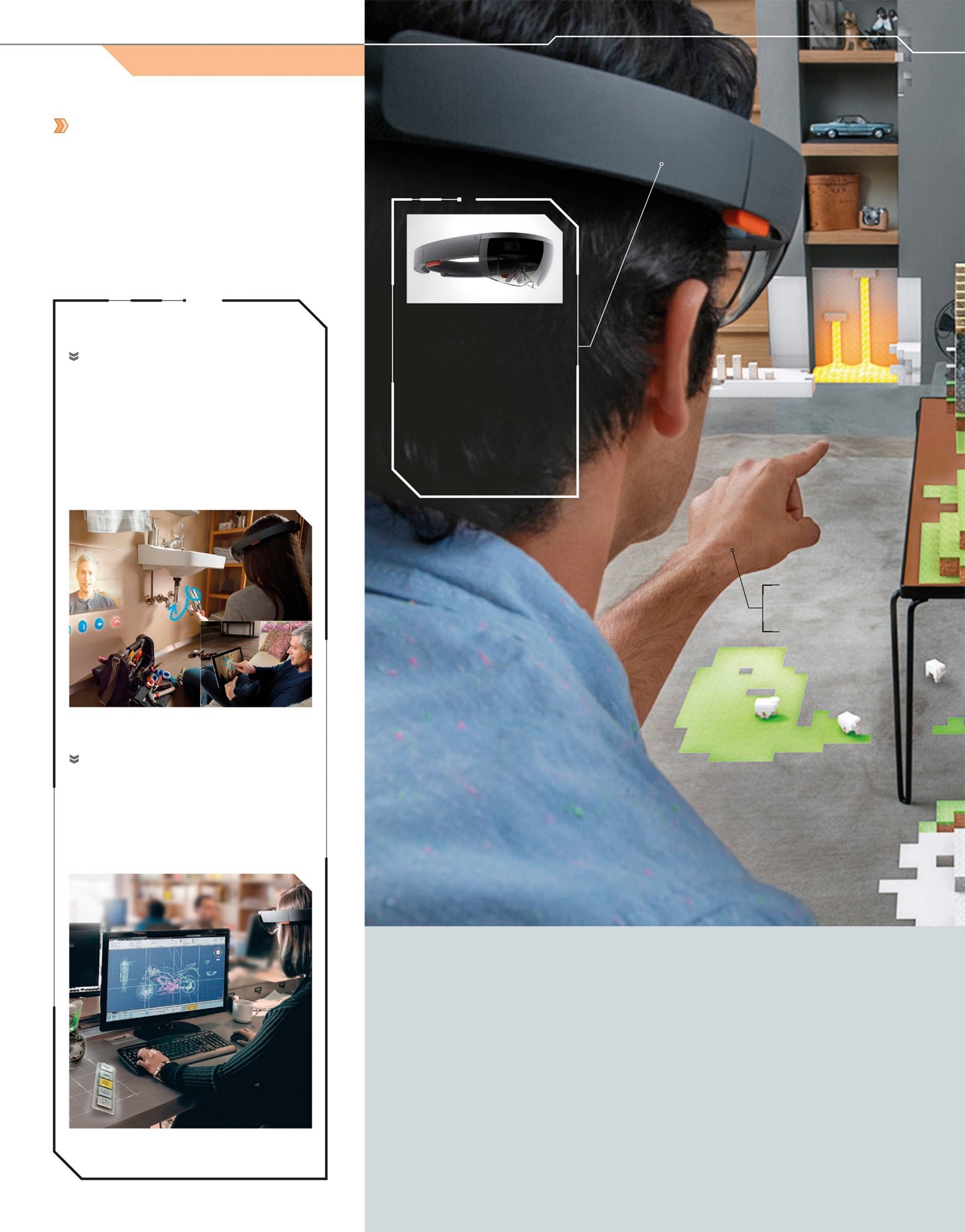 PLAY The HoloLens is a headset that allows you to view your surroundings thr - photo 10