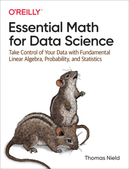 Thomas Nield - Essential Math for Data Science
