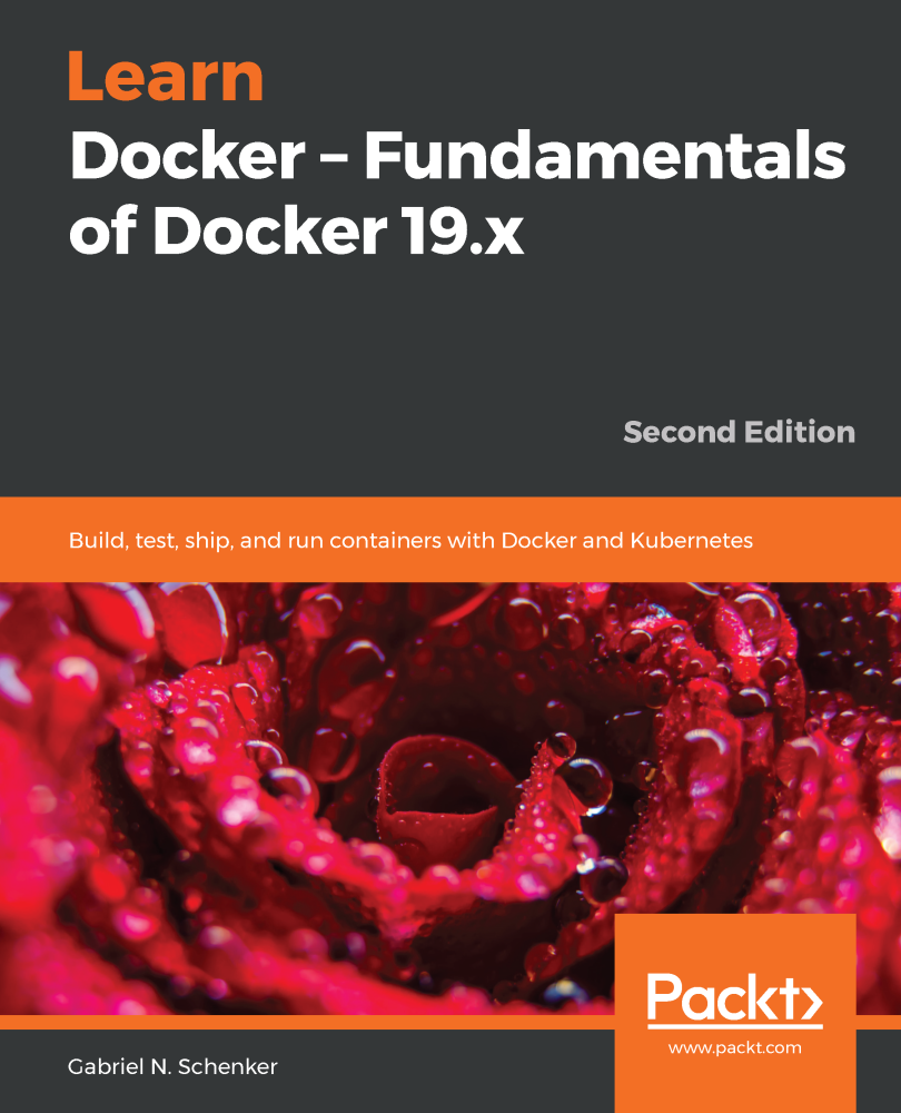 Learn Docker Fundamentals of Docker 19x Second Edition Build test - photo 1