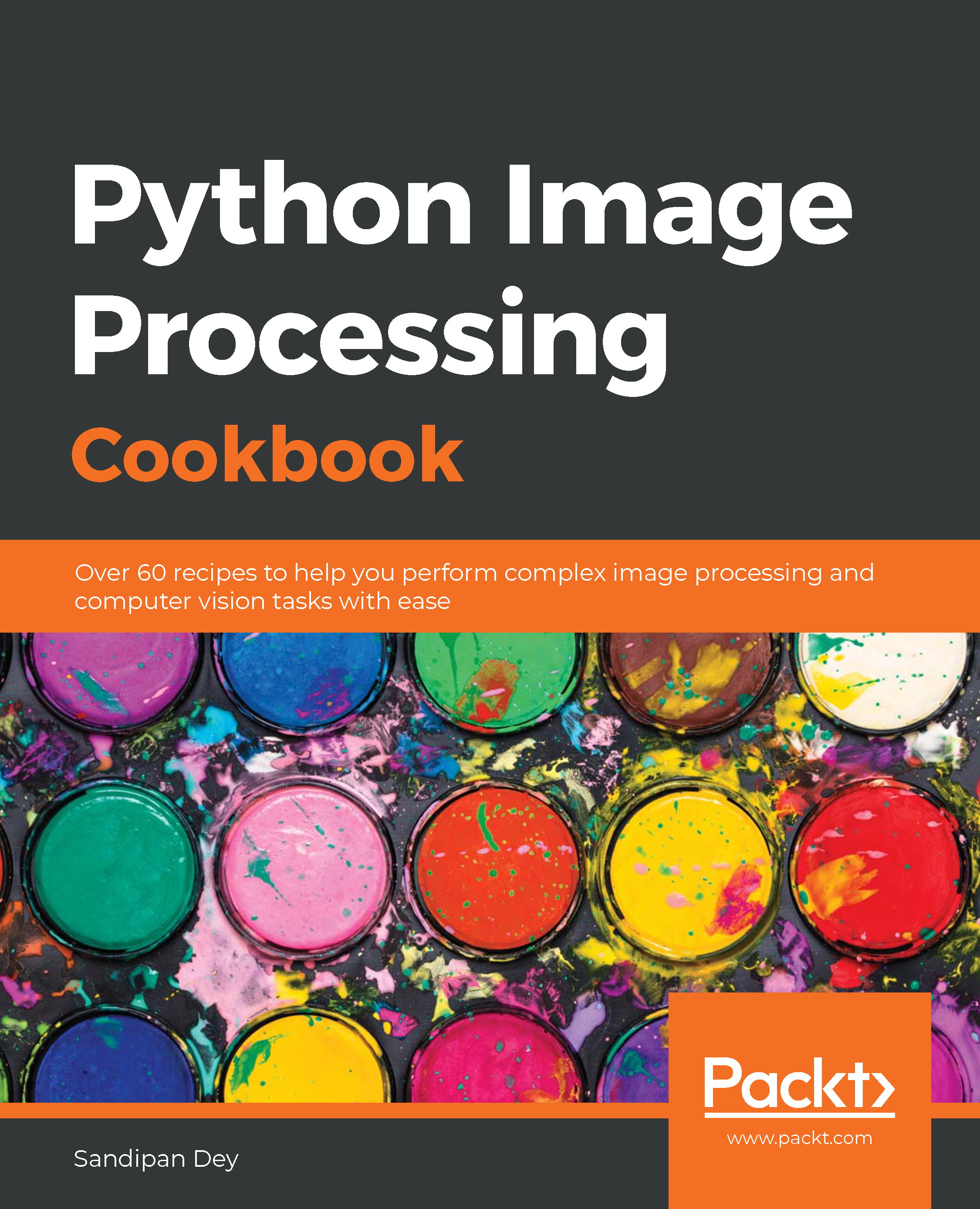 Python Image Processing Cookbook Over 60 recipes to help you perform complex - photo 1
