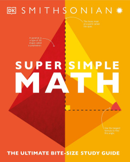 Dorling Kindersley SuperSimple Maths: The Ultimate Bitesize Study Guide