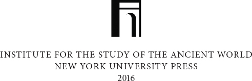 2016 Institute for the Study of the Ancient World and New York University Press - photo 1