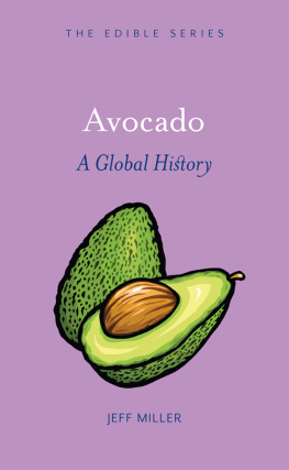 Jeff Miller - Avocado: A Global History