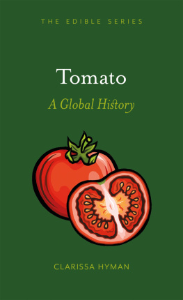 Clarissa Hyman - Tomato: A Global History