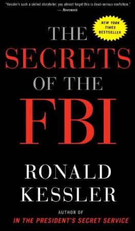 Ronald Kessler - The Secrets of the FBI