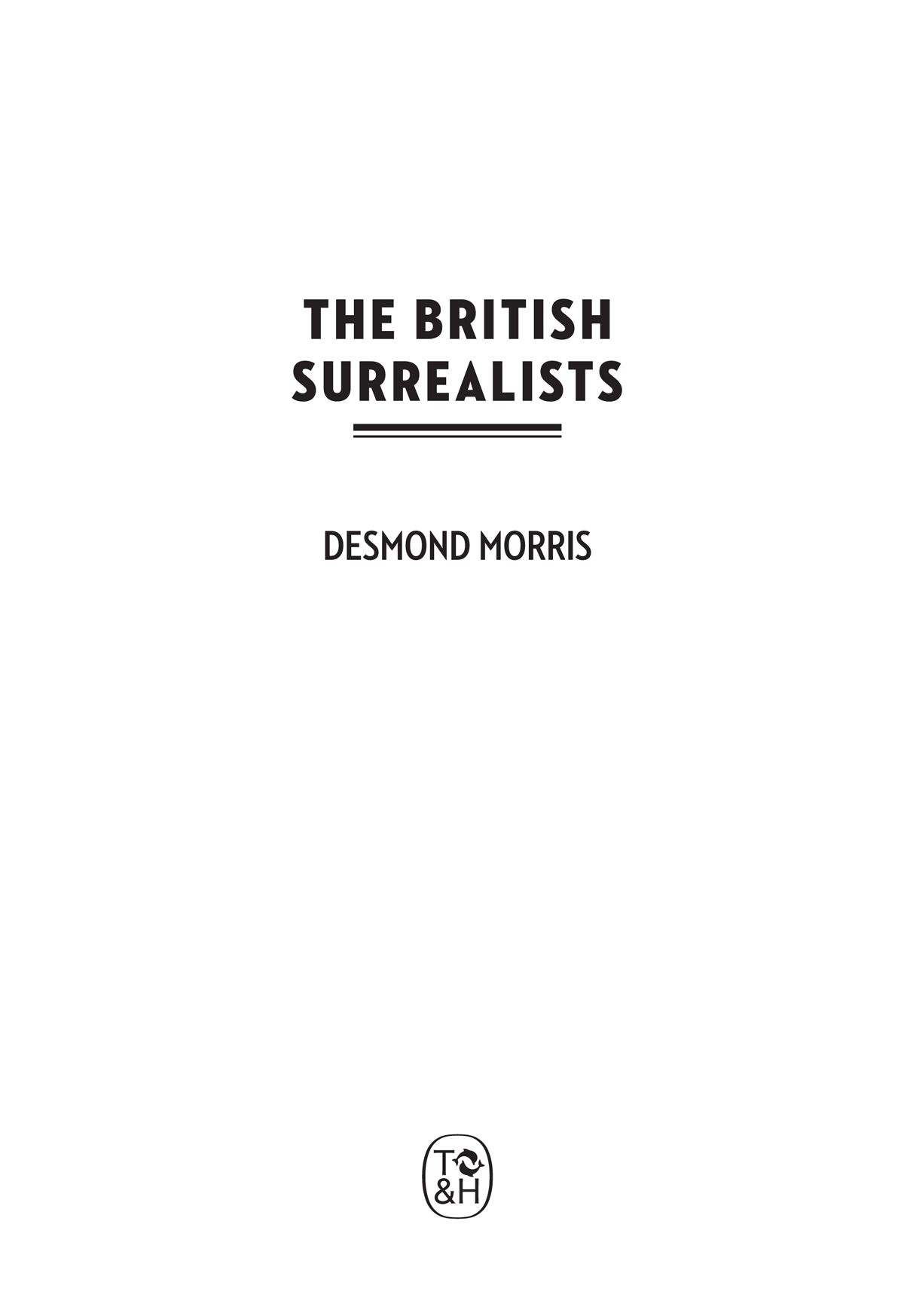 CONTENTS About the Author Desmond Morris is one of the last surviving - photo 4