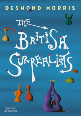 Desmond Morris - The British Surrealists