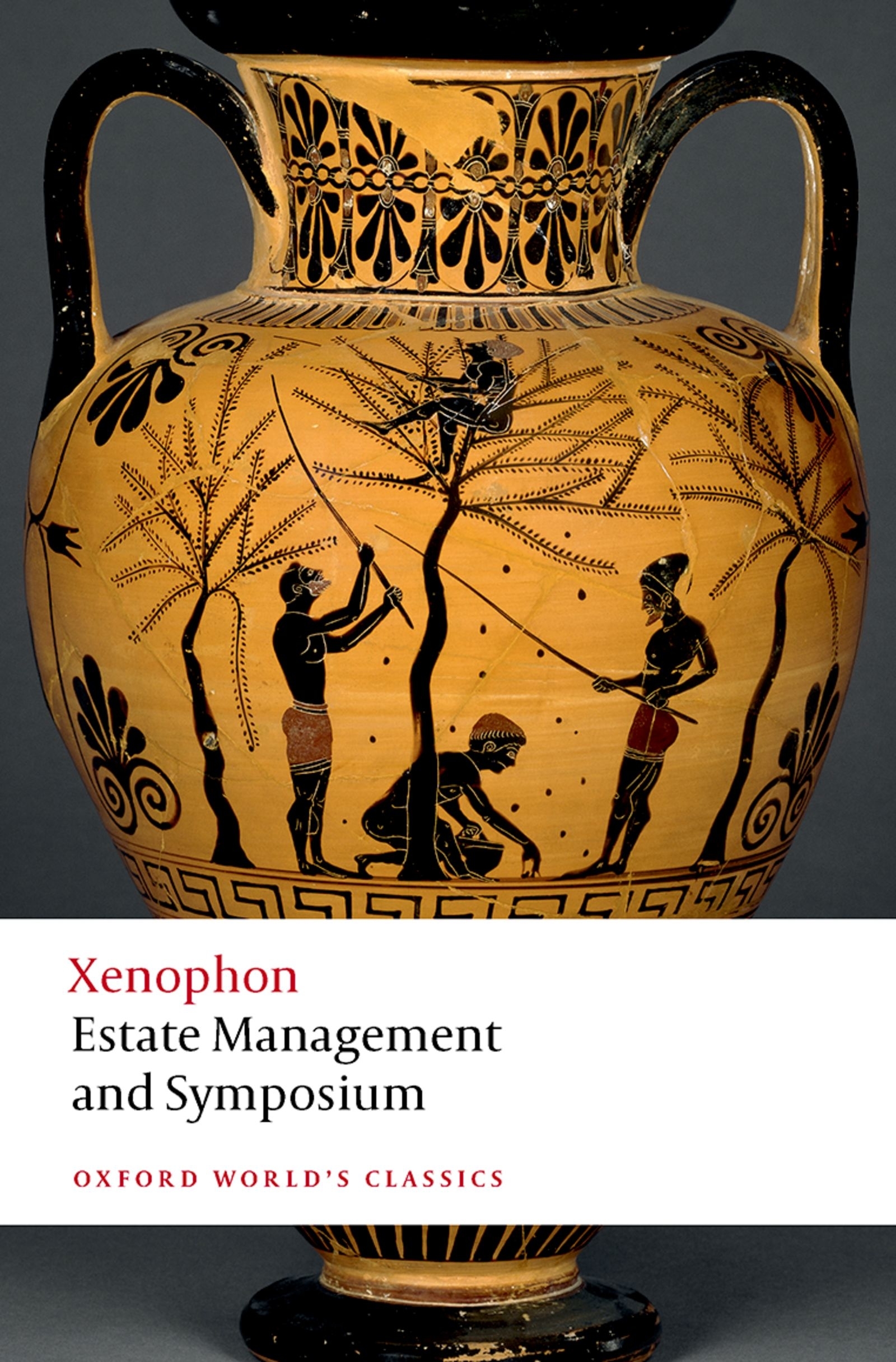 Oxford Worlds Classics Estate Management and Symposium Xenophon was born in - photo 1