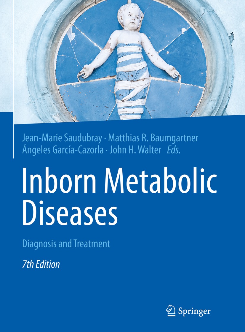 Book cover of Inborn Metabolic Diseases Editors Jean-Marie Saudubray - photo 1