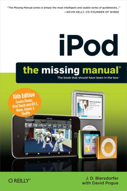 J D Biersdorfer J.D. - iPod: The Missing Manual, 10th Edition