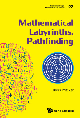 Boris Pritsker - Mathematical Labyrinths. Pathfinding