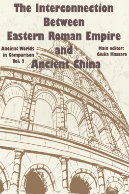 Giulia Massaro The Interconnection Between Eastern Roman Empire and Ancient China