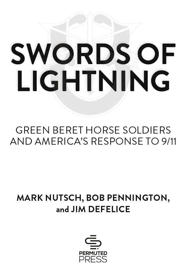 A PERMUTED PRESS BOOK Swords of Lightning Green Beret Horse Soldiers and - photo 1