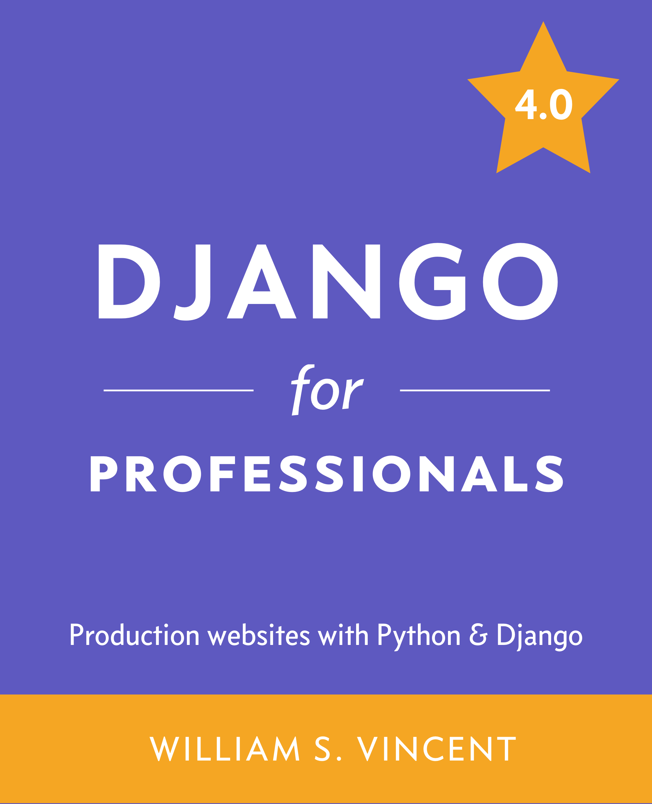 Django for Professionals Production websites with Python Django William S - photo 1